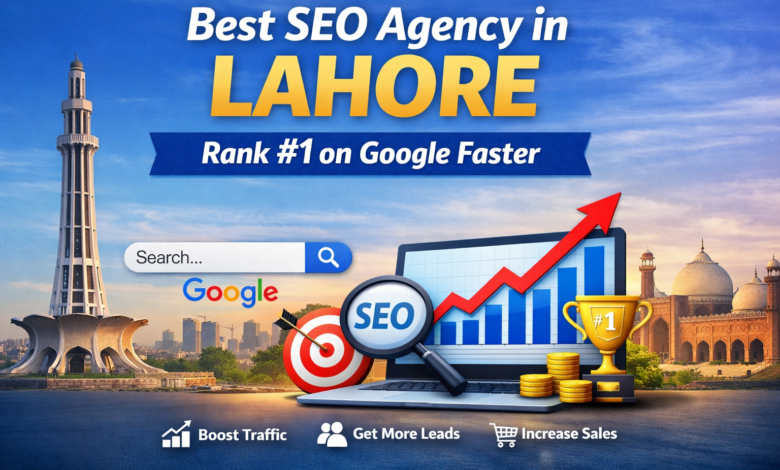 Best SEO Agency in Lahore Rank #1 on Google Faster